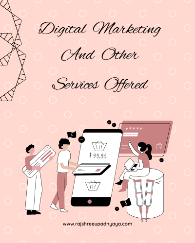 digital marketing services offered by rajshree upadhyaya